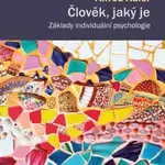 Člověk, jaký je (Základy individuální psychologie) - kniha z kategorie Psychologie osobnosti