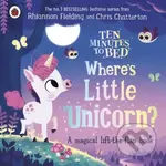 Ten Minutes to Bed: Where's Little Unicorn? (A magical lift-the-flap book) - kniha z kategorie Pro děti
