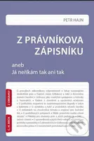 Z právníkova zápisníku (aneb Já neříkám tak ani tak) - kniha z kategorie Beletrie