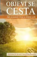 Objeví se cesta (Jak proměnit život a zlepšit svět) - kniha z kategorie Motivace a seberozvoj
