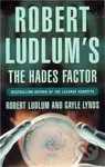 The Hades Factor - Robert Ludlum - kniha z kategorie Thrillery