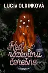 Keď rozkvitnú čerešne - Lucia Olrinková