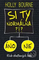 Si ty normálna?! - Holly Bourne - kniha z kategorie Beletrie pro děti