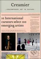 Creamier: Contemporary Art in Culture - Zolghadr Tirdad, Chus Martinez, Catherine Wood - kniha z kategorie Umění, design a architektura