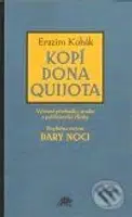 Kopí Dona Quijota (Vybrané přednášky, studie a publicistické články) - kniha z kategorie Životopisy
