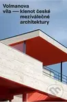Volmanova vila (klenot české meziválečné architektury) - kniha z kategorie Architektura