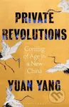 Private Revolutions (Coming of Age in a New China) - kniha z kategorie Humanitní a společenské vědy
