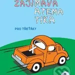Zajímavá matematika pro třeťáky - Josef Molnár, Hana Mikulenková - kniha z kategorie 1. stupeň