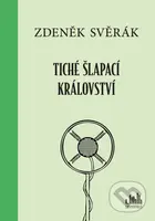 Tiché šlapací království - Zdeněk Svěrák - kniha z kategorie Pohádky