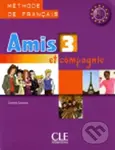 Amis et compagnie 3 A2: Livre de l´éleve - Samson Colette