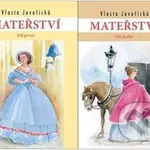Mateřství I a II. díl - Vlasta Javořická - kniha z kategorie Společenská beletrie