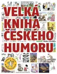 Velká kniha českého humoru - kniha z kategorie Beletrie