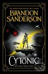 Cytonic - Brandon Sanderson