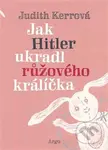Jak Hitler ukradl růžového králíčka - Judith Kerr - kniha z kategorie Pro děti