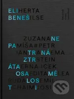 Nepatrná ztráta osamělosti - Eli Beneš - kniha z kategorie Společenská beletrie