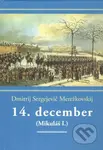 14. december - Dmitrij Sergejevič Merežkovskij - kniha z kategorie Beletrie