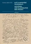 Klíč k novověké paleografii - Ivana Ebelová