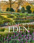 Adventures in Eden: An Intimate Tour of the Private Gardens of Europe - kniha z kategorie Zahradní architektura