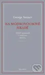 Na Modrovousově hradě (několik poznámek k redefinici kultury) - kniha z kategorie Eseje, úvahy a glosy