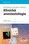 Klinická anesteziologie (Překlad 6. vydání) - Paul G. Barash, Bruce F. Cullen, Robert K. Stoelting a kolektiv - kniha z kategorie Anesteziologie