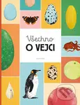Všechno o vejci - Markéta Nováková, Eva Bártová, Blanka Sedláková, Matej Ilčík (ilustrácie) - kniha z kategorie Naučné knihy