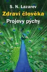 Zdraví člověka- Projevy pýchy - Sergej N. Lazarev - kniha z kategorie Spiritualita