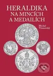 Heraldika na mincích a medailích - Michal Vitanovský - kniha z kategorie Historie