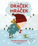 Dráček Mráček - Daniela Krolupperová, Andrea Tachezy (Ilustrátor)