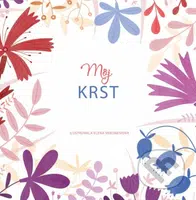 Môj krst - Elena Veronesi (ilustrátor) - kniha z kategorie Křesťanství