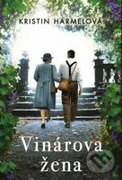 Vinárova žena - Kristin Harmel - kniha z kategorie Romantika