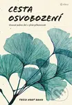 Cesta osvobození (Dvacet jedna dní v plné přítomnosti) - kniha z kategorie Buddhismus