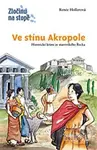 Ve stínu Akropole - Anne Wostheinrochová, Renée Hollerová - kniha z kategorie Detektivky