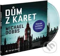 Dům z karet - Michael Dobbs - audiokniha z kategorie Detektivky, thrillery a horory