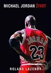 Michael Jordan - Život - Roland Lazenby