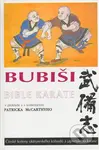 Bubiši (Bible karate) - Patrick McCarthy - kniha z kategorie Bojová umění