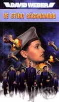 Ve stínu Saganamiho - David Weber - kniha z kategorie Sci-fi