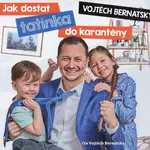 Jak dostat tatínka do karantény (MP3-CD) - audiokniha