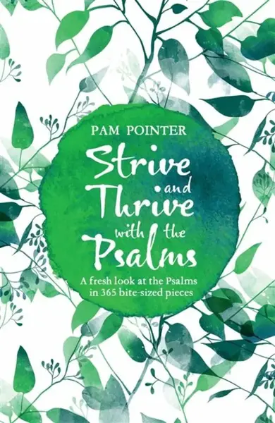 SURVIVE THRIVE WITH THE PSALMS - Pam Pointer
