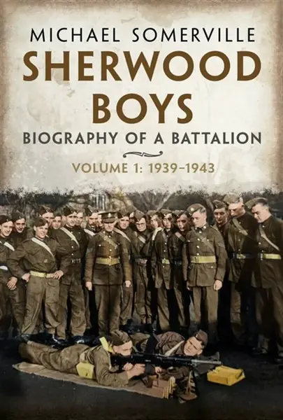 Sherwood Boys - Michael Somerville