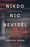 Nikdo nic neviděl (poškozená) - Andrea Mara
