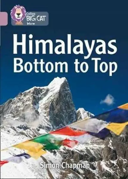Himalayas Bottom to Top - Simon Chapman