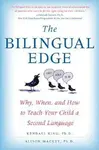 Bilingual Edge, the - Alison Mackey, Kendall King