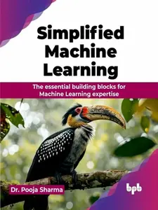 Simplified Machine Learning - Pooja Sharma
