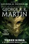 Three Kings - George R. R. Martin
