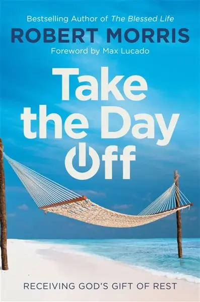 Take the Day Off - Robert Morris