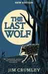 The Last Wolf - Jim Crumley