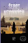 Šepot nevinných - Josef Šorm