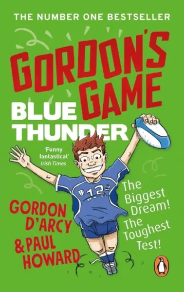 Gordonâ€™s Game: Blue Thunder - Gordon D'Arcy, Paul Howard
