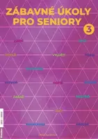 Zábavné úkoly pro seniory 3 (poškozená) - Jitka Juráňová