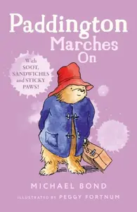 Paddington Marches On - Michael Bond